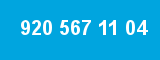 920 567 11 04